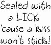 Kiss Won't Stick